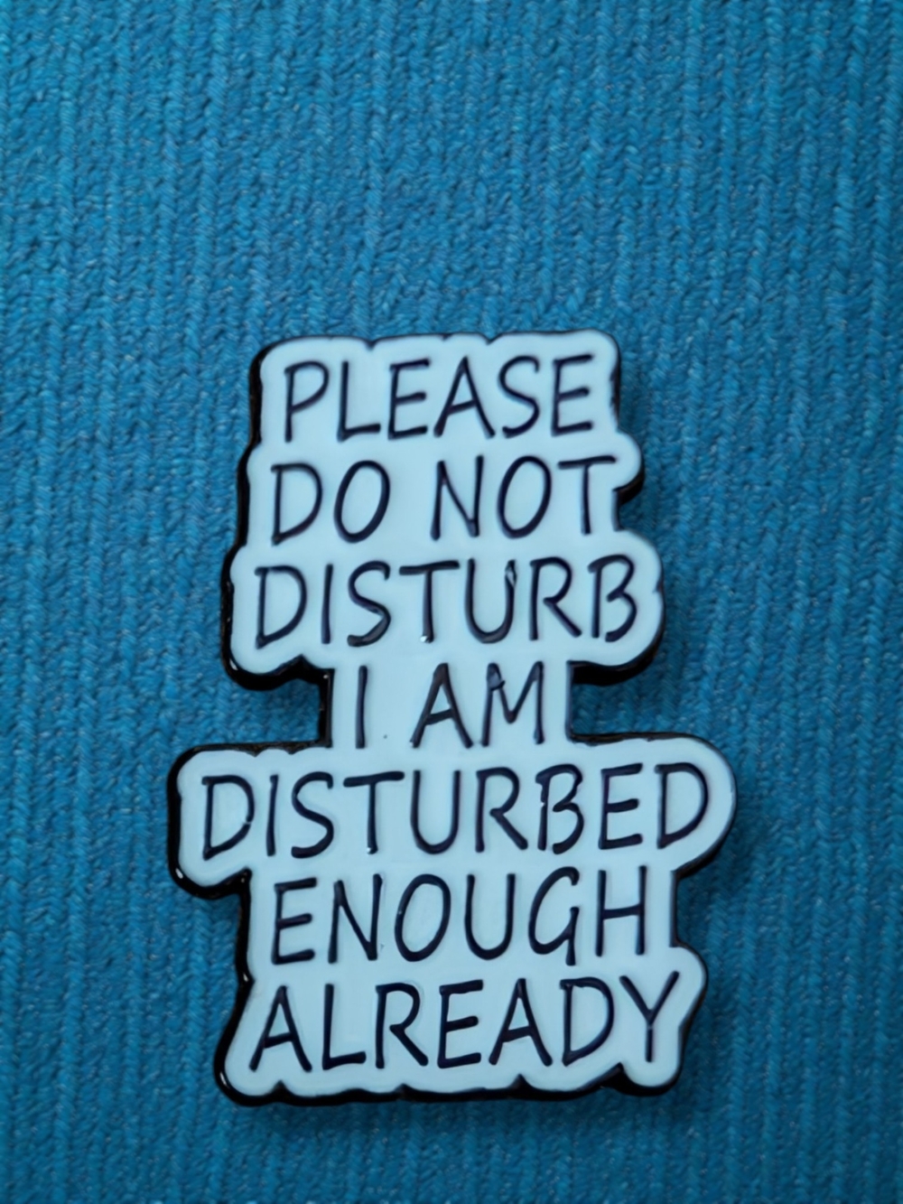 Please Do Not Disturb Enamel Pin